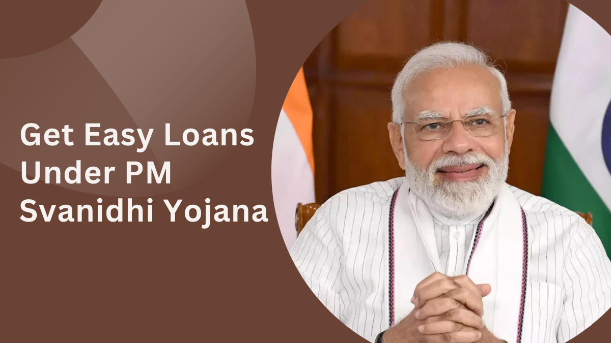 Get ₹50,000 in Easy Loans Under PM Svanidhi Yojana